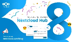 Regain control over your time with Nextcloud Hub 8 - Nextcloud