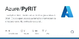 GitHub - Azure/PyRIT: The Python Risk Identification Tool for generative AI (PyRIT) is an open access automation framework to empower security professionals and machine learning engineers to proactively find risks in their generative AI systems.