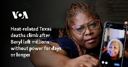 Heat-related Texas deaths climb after Beryl left millions without power for days or longer