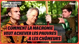 COMMENT LA MACRONIE VEUT ACHEVER LES PAUVRES ET LES CHÔMEURS