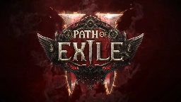 Path of Exile II Queue Warning Issued as 1 Million Early Access Redemptions Are Hit