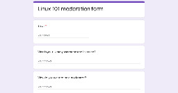 Linux 101 moderation form