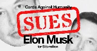 Elon Musk Owes You $100 - Cards Against Humanity Sues Elon