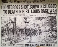 St. Louis Race Massacre (1917) On this day in 1917, white mobs in East St. Louis began indiscriminately killing black people, burning down homes with the families trapped inside, killing more than...