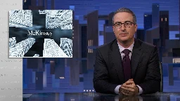 McKinsey: Last Week Tonight with John Oliver (HBO)