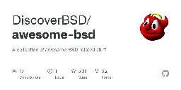 GitHub - DiscoverBSD/awesome-bsd: A collection of awesome BSD related stuff