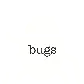 bugs