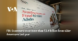 FBI: Scammers stole more than $3.4 billion from older Americans last year