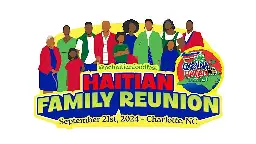 4th Annual Carolina Haitian Food Fest - A Haitian Family Reunion!