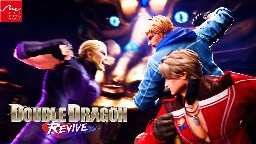 『Double Dragon Revive』 - Announcement Trailer