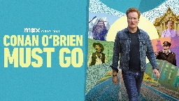 Watch Conan O'Brien Must Go | Max