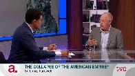 The Collapse of the American Empire? [27:42 | SEP 12 18 | TVO Today]