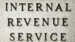 IRS says 'vast majority' of 1 million pandemic-era credit claims show a risk of being improper