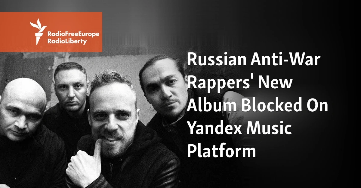 Russian Anti-War Rappers' New Album Blocked On Yandex Music Platform