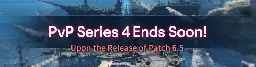 PvP Series 4 Ends Soon | FINAL FANTASY XIV, The Lodestone