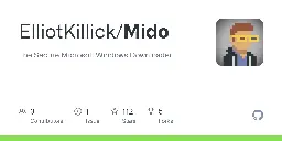 GitHub - ElliotKillick/Mido: The Secure Microsoft Windows Downloader