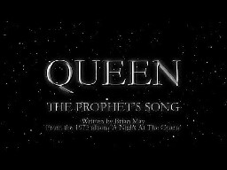 Queen - The Prophets Song (Official Lyric Video)