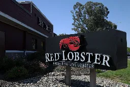 Red Lobster Had to Close So That Rich People Could Get Paid