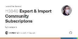 Export & Import Community Subscriptons · Issue #3040 · LemmyNet/lemmy