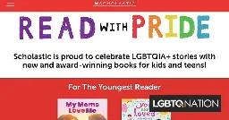Scholastic releases Pride educator guide with resources for fighting anti-LGBTQ+ book bans - LGBTQ Nation