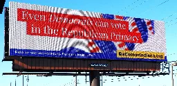 New billboards urge Indiana Democrats to take Republican ballots in May primary • Indiana Capital Chronicle