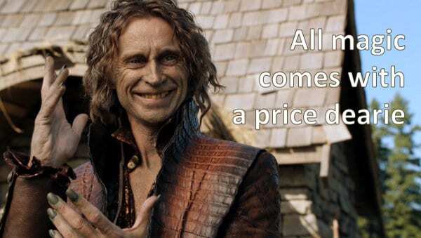 All magic has a price!
