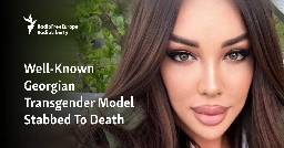 Well-Known Georgian Transgender Model Stabbed To Death