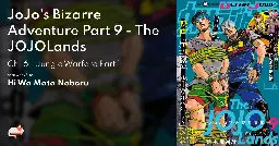 JoJo's Bizarre Adventure Part 9 - The JOJOLands - Ch. 6 - Jungle Warfare Part 1 - MangaDex