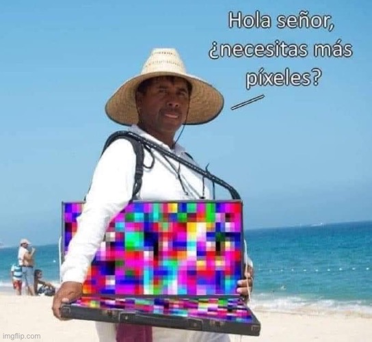 spanish guy holding open a briefcase full of pixels, saying "Hola señor, ¿necesitas más píxeles?"