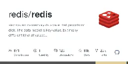 GitHub - redis/redis: Redis is an in-memory database that persists on disk. The data model is key-value, but many different kind of values are supported: Strings, Lists, Sets, Sorted Sets, Hashes, Streams, HyperLogLogs, Bitmaps.