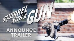 Squirrel with a Gun - Announcement Trailer