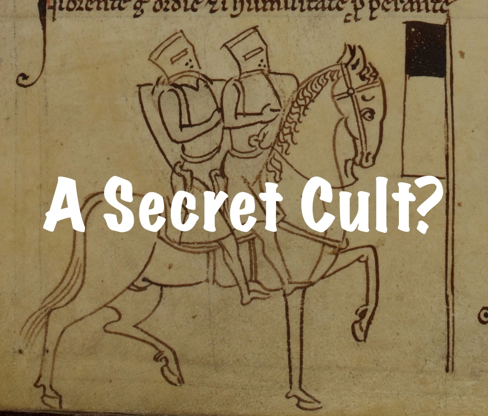 Were the Templars a Secret Cult? - Medievalists.net