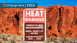 Scorching sun in Southern Utah: How to keep the triple-digit heat from becoming a health risk