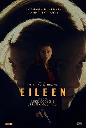 Eileen (2023) ⭐ 6.7 | Drama, Mystery, Thriller