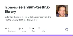 GitHub - lsoares/selenium-testing-library: Selenium locators for Java/Kotlin that resemble the Testing Library (testing-library.com).