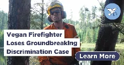 Vegan Firefighter Loses Groundbreaking Discrimination Case