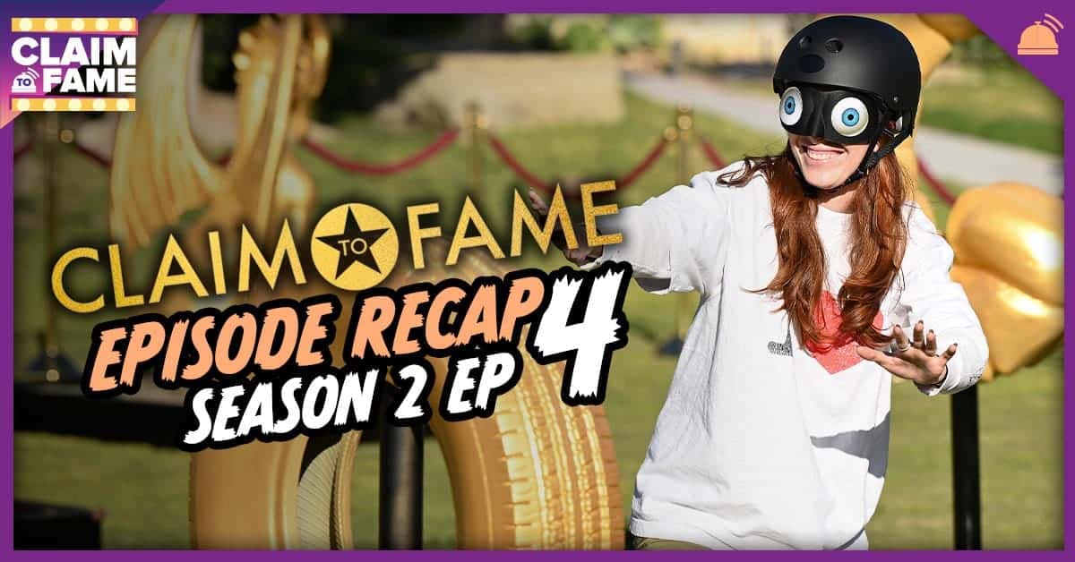 Claim To Fame Season 2 Ep 4 Recap – RobHasAwebsite.com