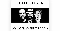 The Three Leonards