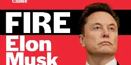 Here's the 'Fire Elon Musk' Ad the Washington Post Refuses to Run | Common Dreams