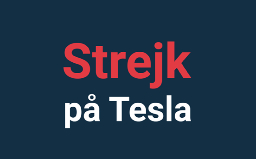 Tesla Strike In Sweden Now Involves Denmark, May Spread To Norway &amp; Finland - CleanTechnica