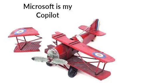 a plane with a broken wing next to the text &quot;microsoft is my copilot&quot;