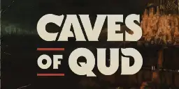 'Caves Of Qud': Roguelike RPG Finally Launches After 17 Years in Development (And It's Really Good)