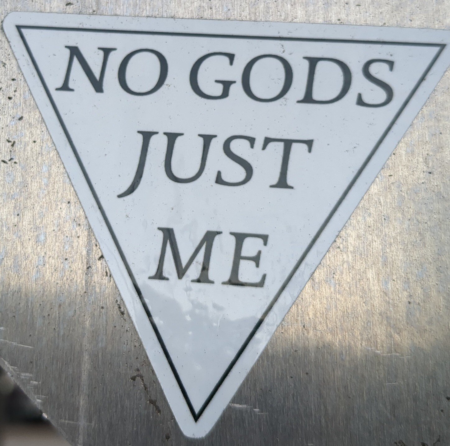 No Gods, Just Me