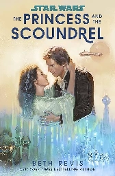 Star Wars: The Princess and the Scoundrel