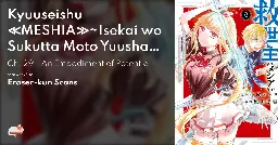Kyuuseishu ≪MESHIA≫~Isekai wo Sukutta Moto Yuusha ga Mamono no Afureru Genjitsu Sekai wo Musou Suru~ - Ch. 29 - An Embodiment of Potential - MangaDex