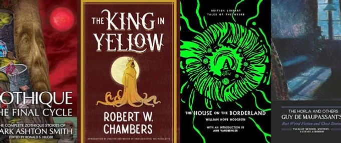 Five Books to Get You Started in Weird Fiction and Cosmic Horror