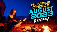 Humble Choice August 2023 Review: A Stellar Month