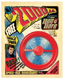 Happy 48th Birthday, 2000AD! Here’s a “Starter Pack” of Thrill Power, old and new…