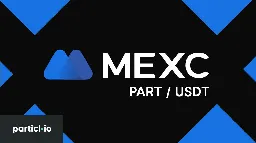 PART/USDT Pair Listed on MEXC