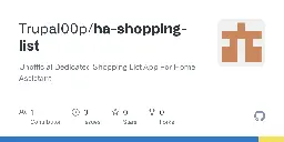 GitHub - Trupal00p/ha-shopping-list: Unofficial Dedicated Shopping List App For Home Assistant